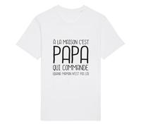 We Are Family, Tee Shirt Humoristique pour Homme, A La Maison C'est Papa Qui Commande, Manches Courtes, Col Rond, Cadeau Original, Tshirt Humour 100% Coton Bio, Blanc, Taille XL