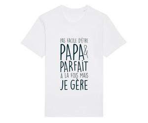 We Are Family, Tee Shirt Humoristique pour Homme, Pas Facile d'être Papa et Parfait à la Fois mais Je gère Manches Courtes, Col Rond, 100% Coton Bio, Blanc, Taille XL