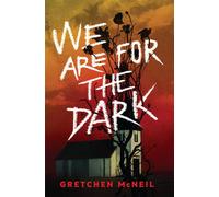 We Are for the Dark - Gretchen McNeil - DAW - ebook (ePub) - Livre