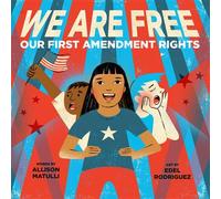 We Are Free Our First Amendment Rights - Allison Matulli - Rise x Penguin Workshop - ebook (ePub) - Livre