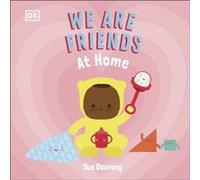 We Are Friends At Home by Sue Downing Sue Downing (Auteur)