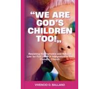 We Are God's Children Too!