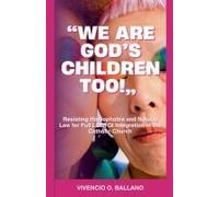 We Are God's Children Too!