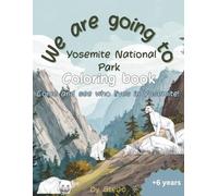 We are going to Yosemite Nationalpark: Coloring Book