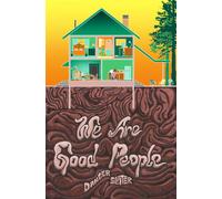 We Are Good People - Danger Slater - Tenebrous Press - ebook (ePub) - Livre