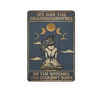 We Are Grandaughter of The Witches Affiche vintage en métal Plaque en étain Art Plaque murale Décor rétro Peinture sur fer Plaque en aluminium pour décoration d'intérieur Bar Shop Men Cave Outdoor Gar