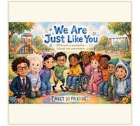 We Are Just Like You!