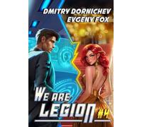 We Are Legion (Book #4): A RealRPG Action Adventure Series