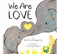 Patricia Hegarty – We Are Love