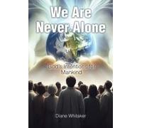 We Are Never Alone