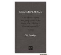 We Are Not Afraid