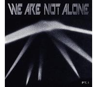 We Are Not Alone Part 1 Vinyle