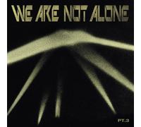 Various Artists – We Are Not Alone Part 3 – Vinyle 2 Pack