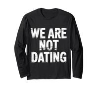 We are Not Dating Situationship Déni Couple - Manche Longue