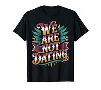 We are Not Dating Situationship Déni Couple T-Shirt
