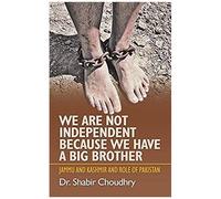 We Are Not Independent Because We Have A Big Brother