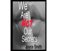 We Are Not Our Secrets