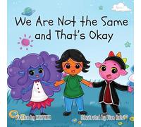 We Are Not the Same, and That's Okay