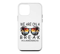We are on A Break Lunettes pour Enseignant Summer Break Hello Summer Break Coque pour iPhone 12 Mini