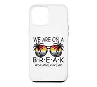 We are on A Break Lunettes pour Enseignant Summer Break Hello Summer Break Coque pour iPhone 12 Pro Max