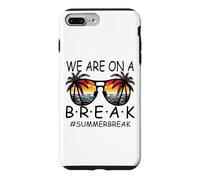 We are on A Break Lunettes pour Enseignant Summer Break Hello Summer Break Coque pour iPhone 7 Plus/8 Plus