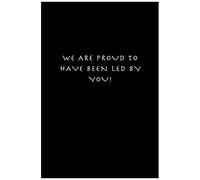 We Are Proud To Have Been Led By You!: Lined Wtf Notebook