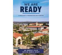 We Are Ready: A President’s Preparation and Purpose