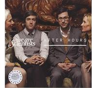 We Are Scientists - After Hours