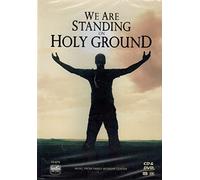 We Are Standing on Holy Ground (CD & DVD)