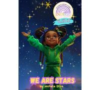 WE ARE STARS: A Magical Journey Through Family Constellation