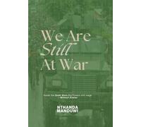 We Are Still at War: Inside the Quiet Wars Big Powers Still Wage [Without Armies]