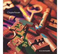Chapterhouse – We Are The Beautiful – Vinyle 180 g audiophile or et noir marbré édition limitée