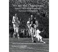 We Are The Champions" - College Football's National Champions