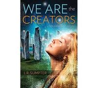 We Are The Creators: A Little Everyday Philosophy - [Version Originale] Inconnu (Auteur)