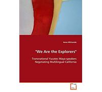 We Are The Explorers