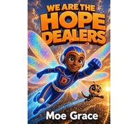 We Are The Hope Dealers