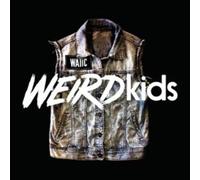 We Are the in Crowd - Weird Kids