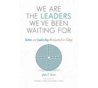 We Are The Leaders We've Been Waiting For