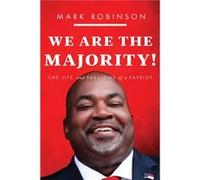 We Are The Majority by Mark Robinson Mark Robinson (Auteur)