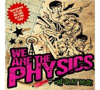 We Are the Physics - are Ok at Music
