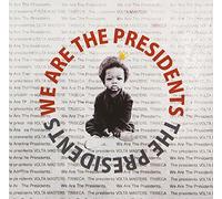 We are The Presidents [Import Allemand]