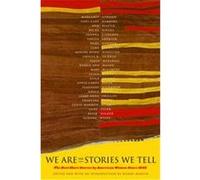We Are the Stories We Tell Wendy Martin (Auteur)