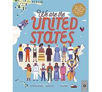 We Are the United States: Meet the People Who Live, Work, and Play Across the USA