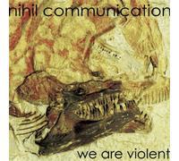 We Are Violent
