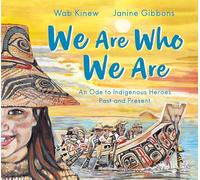 We Are Who We Are: An Ode to Indigenous Heroes Past and Present