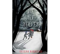We Are Wolves