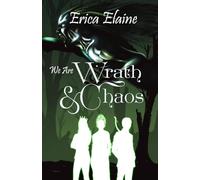 We Are Wrath & Chaos