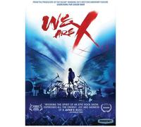 We Are X [Digital Video Disc]