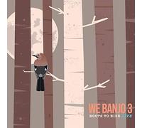 We Banjo 3 - Roots to Rise Live [Import]