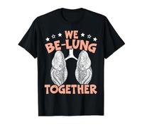 We Be-Lung Together Récepteur de Transplantation pulmonaire Don d'organes T-Shirt Graphique avec Valeur, Homme, Noir, S